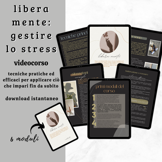 Libera Mente : Gestione Avanzata Dello Stress